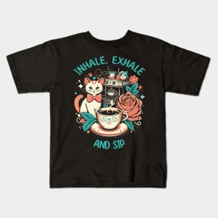 Inhale, Exhale and Sip Kids T-Shirt